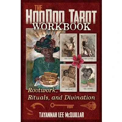 Afbeelding van The Hoodoo Tarot Workbook: Rootwork, Rituals, and Divination