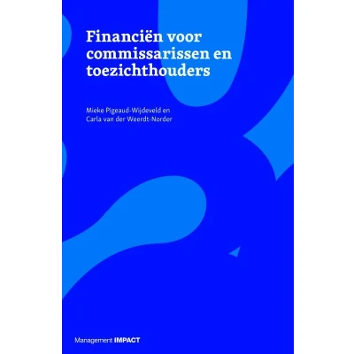 Afbeelding van Financiën voor commissarissen en toezichthouders (Paperback)