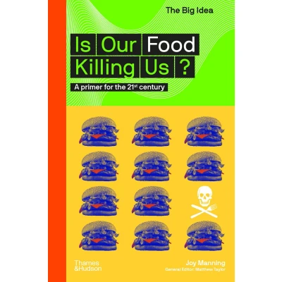 Afbeelding van Is Our Food Killing Us?: A Primer for the 21st Century: 13