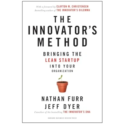 Afbeelding van the Innovator&#039;s Method: Bringing Lean Start up into Your Organization