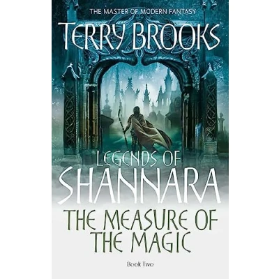Afbeelding van The Measure of Magic: Legends Shannara: Book Two