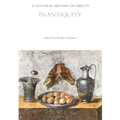 Afbeelding van A Cultural History of Objects in Antiquity
