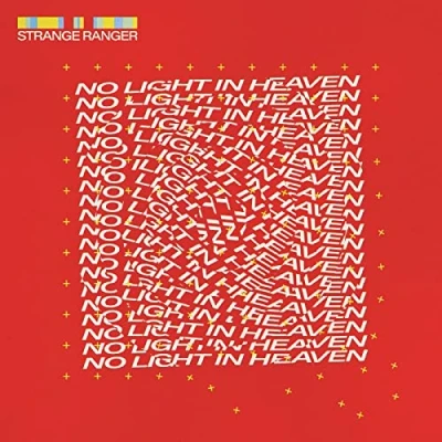 Afbeelding van Strange Ranger No Light In Heaven (LP)