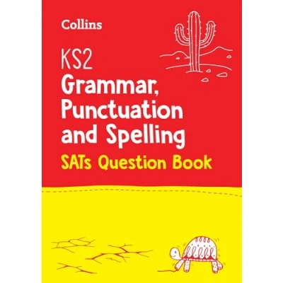 Afbeelding van KS2 Grammar, Punctuation and Spelling SATs Practice Question Book