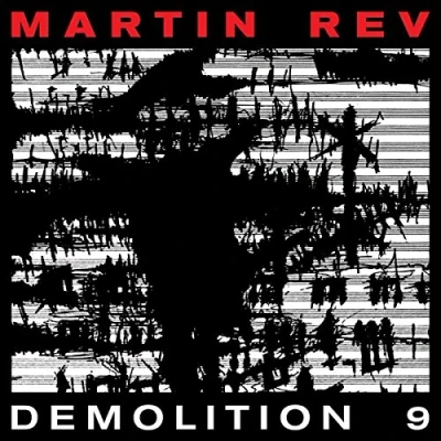Afbeelding van Martin Rev Demolition 9 (LP)