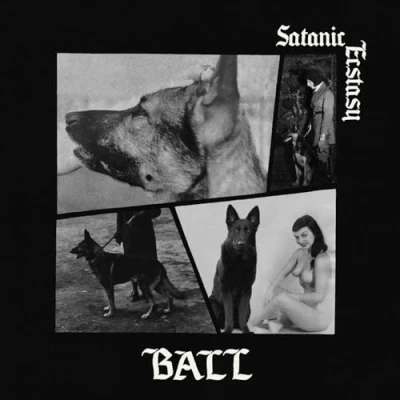 Afbeelding van Ball Satanic Ecstasy (LP)