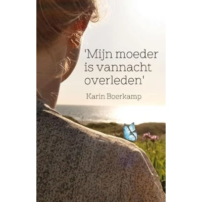 Afbeelding van ‘Mijn moeder is vannacht overleden’