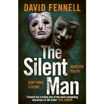 Afbeelding van The Silent Man: brand new crime thriller from acclaimed author of Art Death