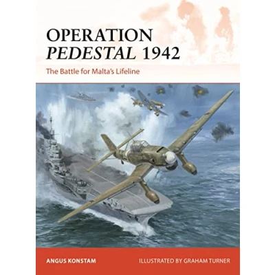 Afbeelding van Operation Pedestal 1942: The Battle for Malta’s Lifeline: 394