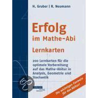 Afbeelding van Erfolg im Mathe Abi Lernkarten: 200 Lernkarten für die optimale Vorbereitung auf das Abitur in Analysis, Geometrie und Stochastik