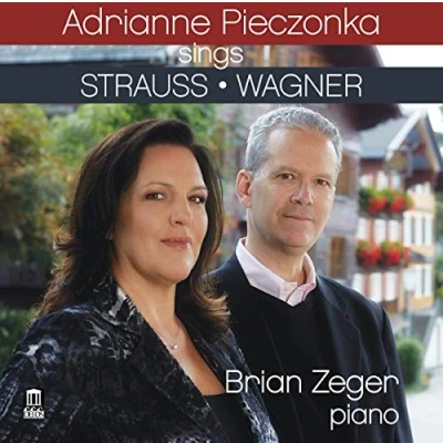Afbeelding van Adrianne Pieczonka &amp; Brian Zeger Strauss Wagner: Lieder (CD)
