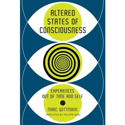 Afbeelding van Altered States of Consciousness Experiences Out Time and Self
