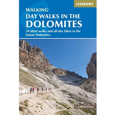 Afbeelding van day walks in the Dolomites: 50 short and all hikes Italian Dolomites