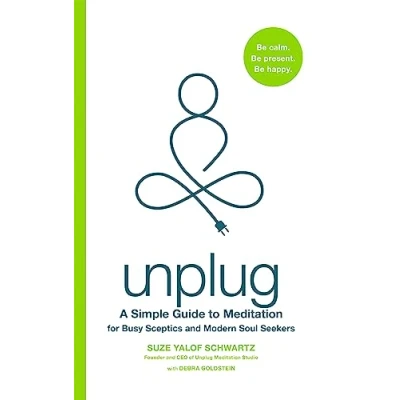 Afbeelding van Unplug A Simple Guide to Meditation for Busy Sceptics and Modern Soul Seekers