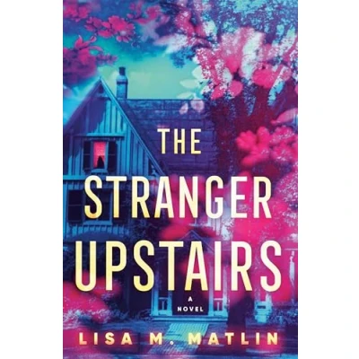 Afbeelding van The Stranger Upstairs: A Novel