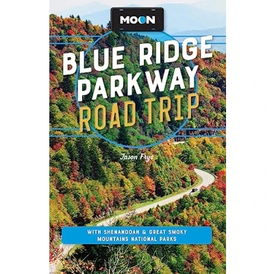 Afbeelding van Moon Blue Ridge Parkway Road Trip (Fourth Edition): Including Shenandoah &amp; Great Smoky Mountains National Parks
