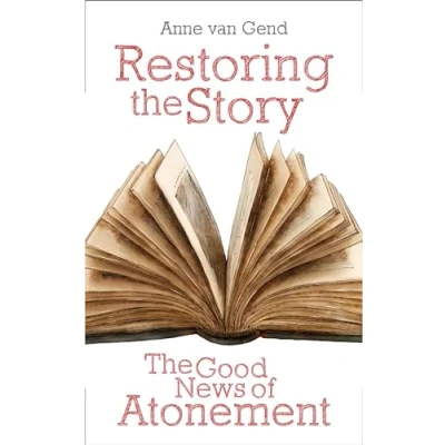 Afbeelding van Restoring The Story: Good News of Atonement
