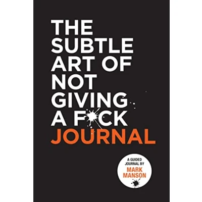 Afbeelding van The Subtle Art of Not Giving a F*ck Journal: by Mark Manson