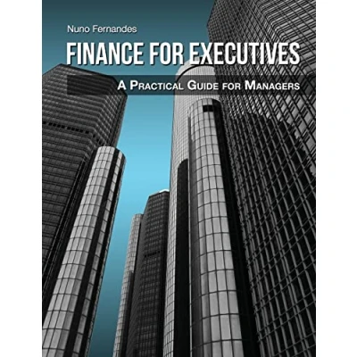 Afbeelding van Finance for Executives: A Practical Guide Managers