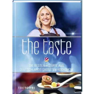 Afbeelding van The Taste: Die besten Rezepte aus Deutschlands größter Kochshow Das Siegerbuch zur Staffel 12, 2023