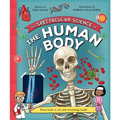 Afbeelding van the Spectacular Science of Human Body