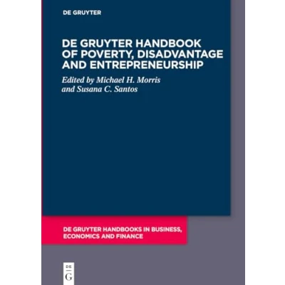 Afbeelding van De Gruyter Handbook of Poverty, Disadvantage and Entrepreneurship