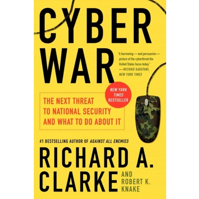 Afbeelding van Cyber War: The Next Threat to National Security and What Do about It