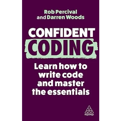 Afbeelding van Confident Coding: Learn How to Code and Master the Essentials: 13