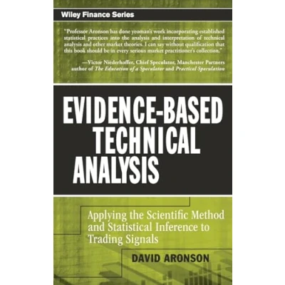 Afbeelding van Evidence Based Technical Analysis: Applying the Scientific Method and Statistical Inference to Trading Signals: 274