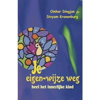 Afbeelding van Je eigen wijze weg (Paperback)
