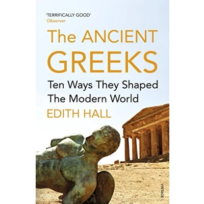 Afbeelding van the Ancient Greeks: Ten Ways They Shaped Modern World