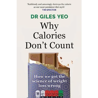 Afbeelding van Why Calories Don&#039;t Count