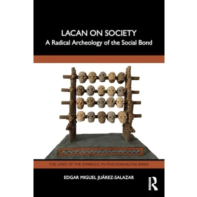 Afbeelding van the Lines of Symbolic in Psychoanalysis Series Lacan on Society