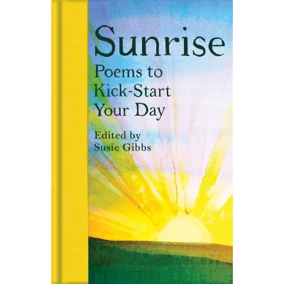 Afbeelding van Sunrise: Poems to Kick Start Your Day