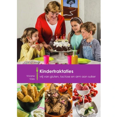 Afbeelding van Kindertraktaties vrij van gluten, lactose en arm aan suiker (Hardback)