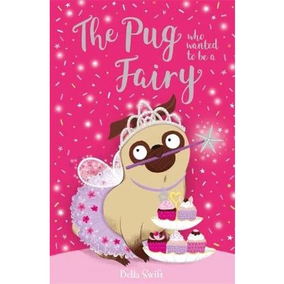 Afbeelding van The Pug who wanted to be a Fairy