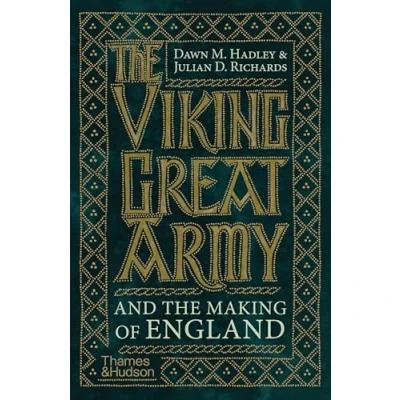 Afbeelding van the Viking Great Army and Making of England