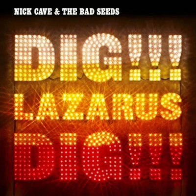 Afbeelding van Nick Cave &amp; Bad Seeds Dig Lazarus Dig!
