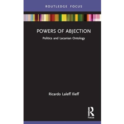 Afbeelding van Psychoanalytic Political Theory Powers of Abjection