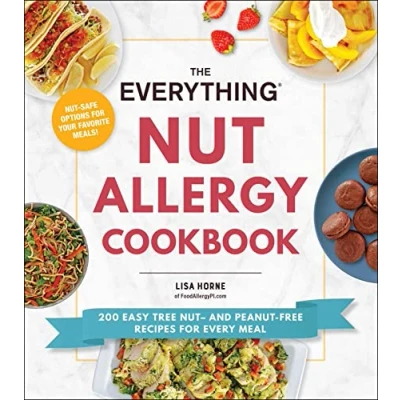Afbeelding van The Everything Nut Allergy Cookbook: 200 Easy Tree and Peanut Free Recipes for Every Meal