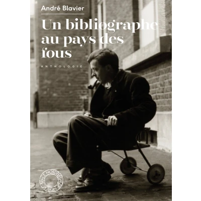 Afbeelding van Un bibliographe au pays des fous