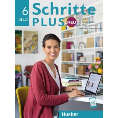Afbeelding van Schritte plus Neu 6. Kursbuch und Arbeitsbuch mit Audios online: Deutsch als Zweitsprache für Alltag Beruf