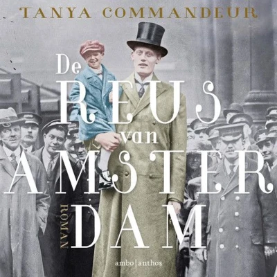 Afbeelding van De reus van Amsterdam