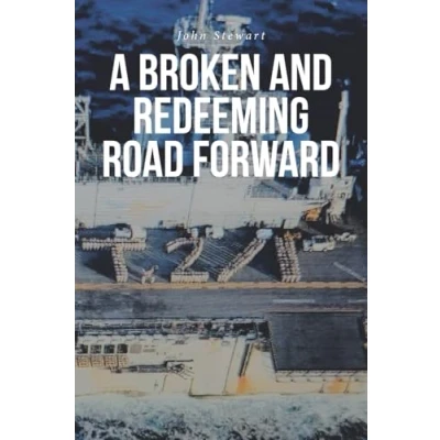 Afbeelding van A Broken And Redeeming Road Forward