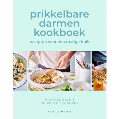 Afbeelding van Prikkelbare darmen kookboek: Recepten voor een rustige buik