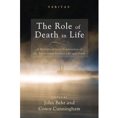 Afbeelding van the Role of Death in Life (15): A Multidisciplinary Examination Relationship Between and