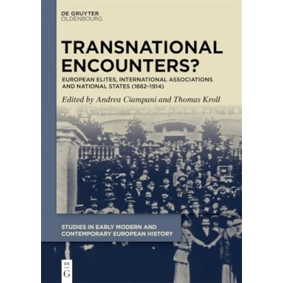 Afbeelding van Studies in Early Modern and Contemporary European History8 Transnational Encounters?