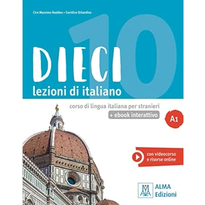 Afbeelding van Dieci A1 einsprachige Ausgabe. Kurs und Arbeitsbuch mit Code: lezioni di italiano.corso lingua italiana per stranieri