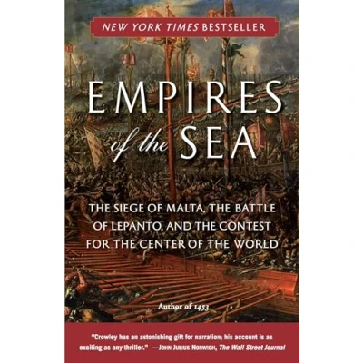 Afbeelding van Empires of the Sea: Siege Malta, Battle Lepanto, and Contest for Center World