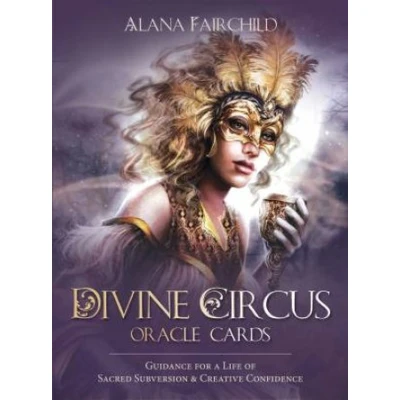 Afbeelding van Divine Circus Oracle: Guidance for a Life of Sacred Subversion &amp; Creative Confidence